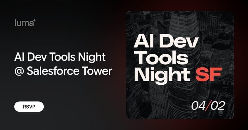 AI Dev Tools Night at Salesforce Tower π€