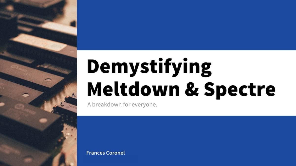 Demystifying Meltdown & Spectre