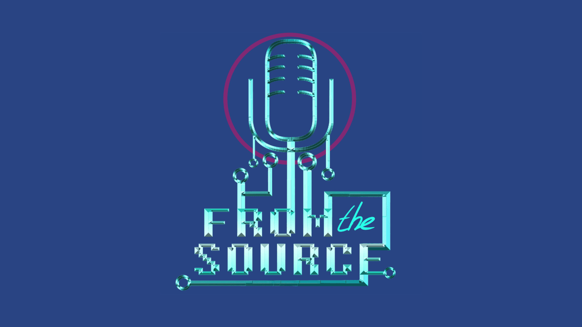 From the Source Podcast
